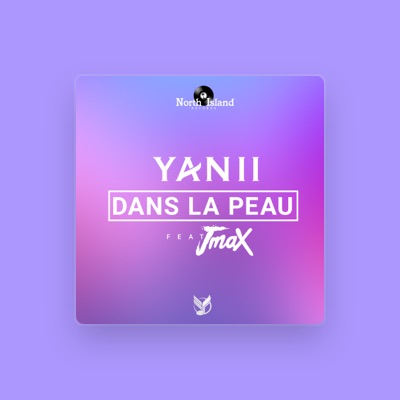 Listen to Yanii, watch music videos, read bio, see tour dates & more!