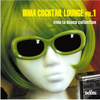 Irma Cocktail Lounge: Irma La Douce Collection, Vol. 1 - Various Artists