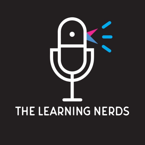The Learning Nerds Podcast