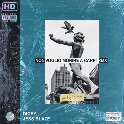Non Voglio Morire a Carpi Remix (feat. Jess Blaze) [Remix] - Single