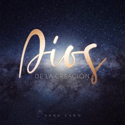 Dios de la Creación - Anna Cano