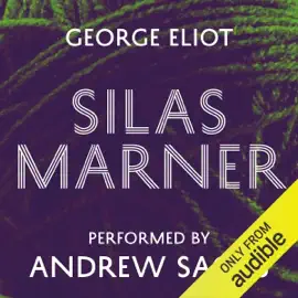 Silas Marner (Unabridged)