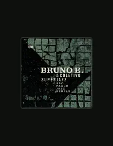 收听 Bruno E.、观看音乐视频、阅读小传、查看巡演日期等 ！