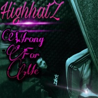 Wrong for Me - Single - Highhatz