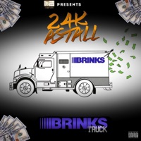 Brink$ Truck - Single - 24k Astall