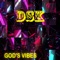 Dsk - God's Vibes lyrics