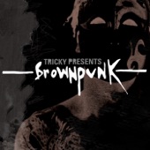 Tricky Presents Brownpunk artwork