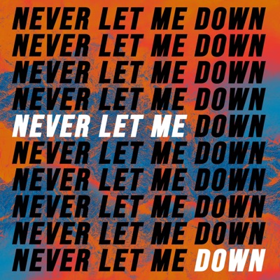 Never Let Me Down (feat. Ramone Williams) - Single