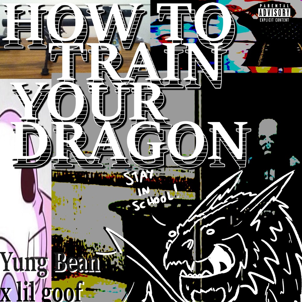 Обложка альбома «How to Train Your Dragon (feat. Lil Goof) - Single» — Yung Bean