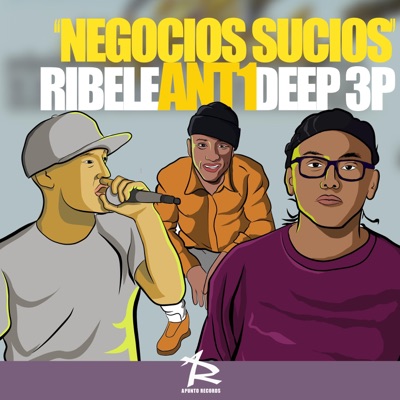 Negocios Sucios (feat. Ant1 & Ribele) - Single
