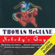 Nobody's Angel (Unabridged) - Thomas McGuane