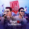 Pot-Pourri: Me Dá o Seu Coração / Pedindo Amor (Ao Vivo) - Hugo & Guilherme