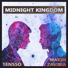 Midnight Kingdom (feat. Tensso) Maxim Zavidia