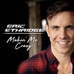 Makin' Me Crazy - Single