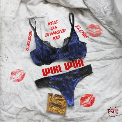 Wiki Wiki (feat. El Chef & O.Jeezuss) - Single - Kele Da Diamond Kid