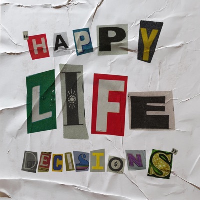Happy Life Decisions - EP