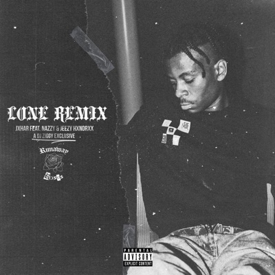 Lone (feat. Nazzy & Jeezy Hxndrxx) [Remix] - Single