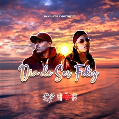 Dia de Ser Feliz - Single
