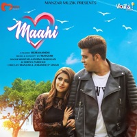 Maahi - Single - Manzar Arora, Aashima Mahajan & Shriya Pareek