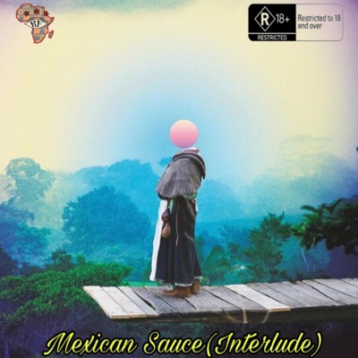 Mexican Sauce Interlude - Single