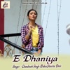 E Dhaniya - Single