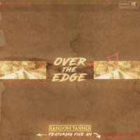 Over the Edge (feat. Five AM) - Single - Random Tanner