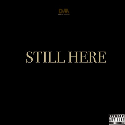 Still Here (feat. Ezar) - Single