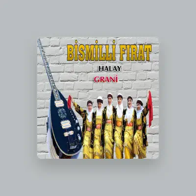 Listen to Bağlamacı Bismilli Fırat, watch music videos, read bio, see tour dates & more!