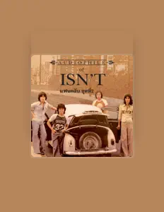 Listen to Isn't, watch music videos, read bio, see tour dates & more!