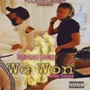 We Won (feat. Mak Sauce) - Single