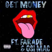 Get Money (feat. Faradé & Osi Mac) - Single - Ehizoje