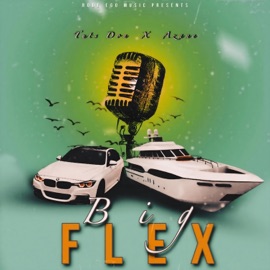 Big Flex (feat. Tuts Don) Azane