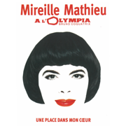 Non je ne regrette rien (Live Olympia 2005) - Mireille Mathieu