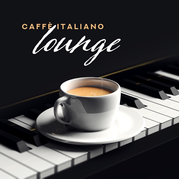 Caffè italiano lounge: Piano bar romantico, Canzoni d'amore emozionali