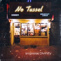 No Tussel - Single - Impress Divinity
