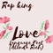 Love Language (feat. Alonda Rich) - Rap King lyrics