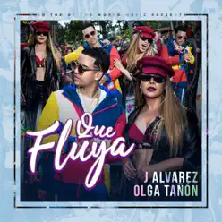 Que Fluya - Single - J Alvarez