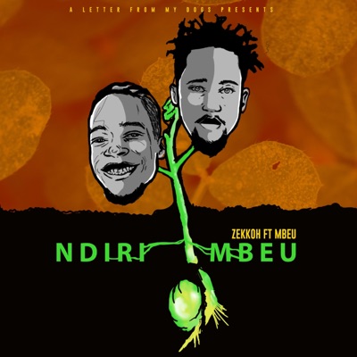 Ndiri Mbeu (feat. Mbeu) - Single