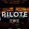 Pilote - Olivier Depardon lyrics