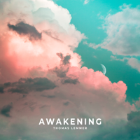 Thomas Lemmer - Awakening - EP artwork