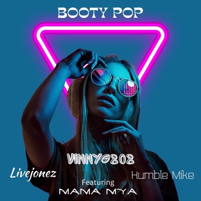 Booty Pop (feat. Humble Mike & Mama Mya) [Clean] - Single