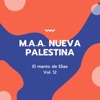 M.A.A. Nueva Palestina, Vol.12: El Manto de Elias