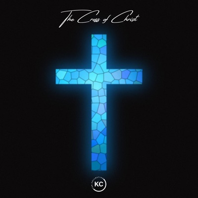 The Cross of Christ - Single