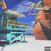 Miami - Single - BProblemx, Dogor, Sidoka, 1berto & Intactoz Corp.