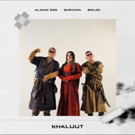 Khaluut (feat. Saryuna & Ginjin) Alihan Dze