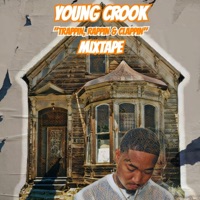 Trappin, Rappin & clappin - Young Crook