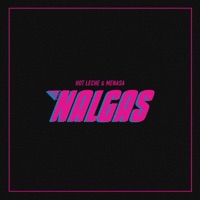 Nalgas (feat. Menasa) - Single - Hot Leche