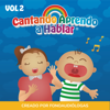 Cantando Aprendo a Hablar, Vol 2 - Cantando Aprendo a Hablar