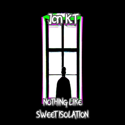 Nothing Like Sweet Isolation - Single
