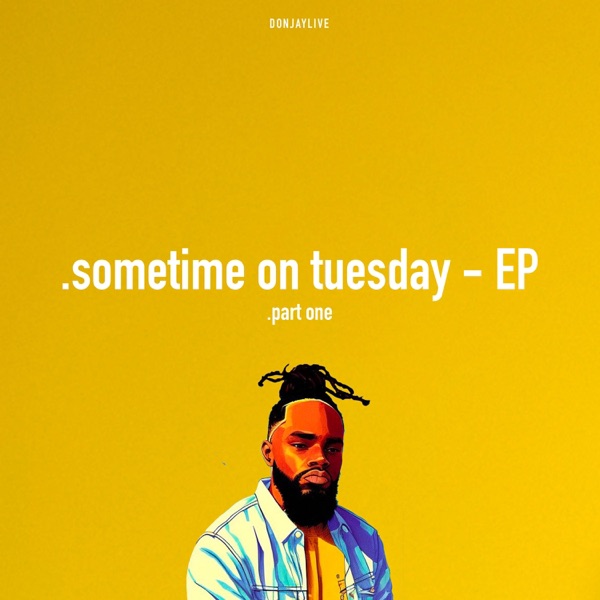 .Sometime On Tuesday, Pt. 1 - EP